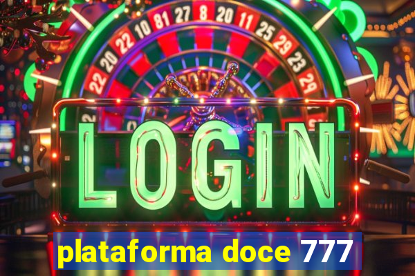 plataforma doce 777